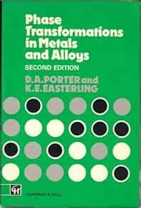 Phase Transformations In Metals And Alloys Porter David A