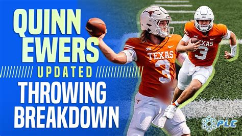 Quinn Ewers Updated Throwing Breakdown University Of Texas