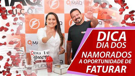 Dica Dia Dos Namorados A Oportunidade De Faturar Youtube