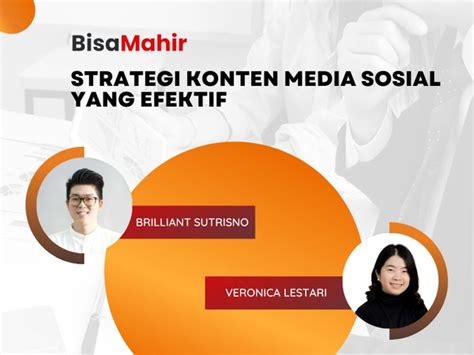 Kelas Strategi Konten Media Sosial Yang Efektif Di Bisa Mahir Bukalapak