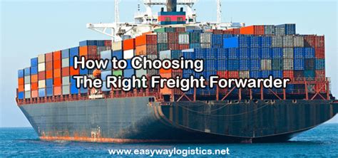 How To Choosing The Right Freight Forwarder Easyway Logistics