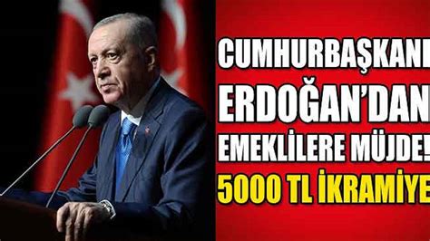 Emeklilere Müjde Erdoğandan Bu Ay 5000 TL İkramiye