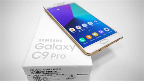 Samsung Galaxy C9 Pro (6GB RAM | Snapdragon 653 | 16MP) - Unboxing ...