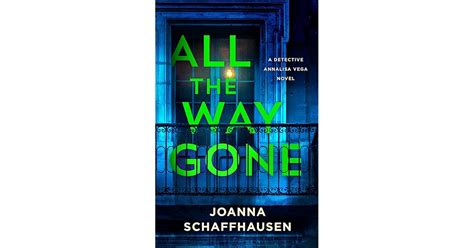 Book Giveaway For All The Way Gone Detective Annalisa Vega 4 By