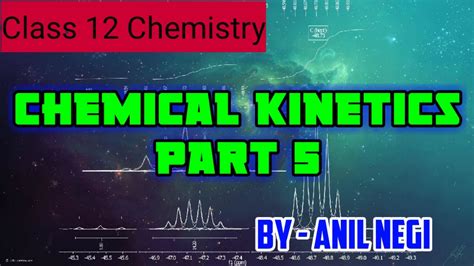 Class 12 Chemistry Chemical Kinetics Part 5 Temperature Dependence Of Rate Of Reaction Youtube