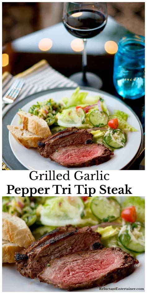 Grilled Garlic Pepper Tri Tip Recipe Reluctant Entertainer