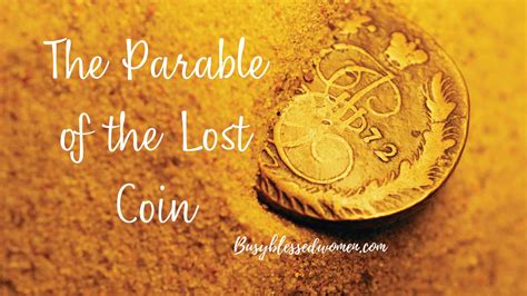 The Parable Of The Lost Coin Busy Blessed Women