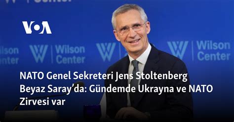 NATO Genel Sekreteri Jens Stoltenberg Beyaz Sarayda Gündemde Ukrayna