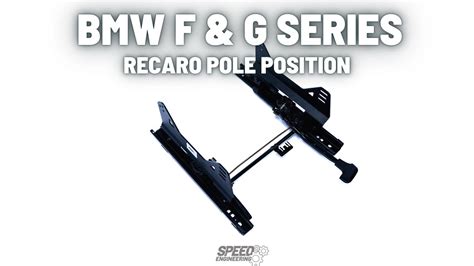 Speed Recaro Pole Position Bmw F And G Series Seat Mount Kit Youtube