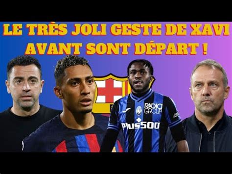 Le Tr S Joli Geste De Xavi Avant Sont D Part Youtube