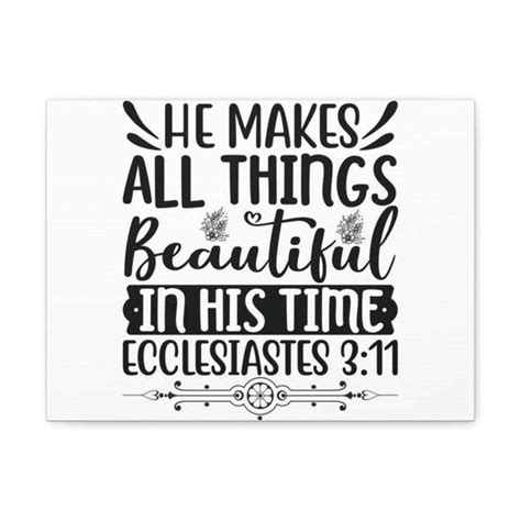 Express Your Love Ts Art Scripture Sign He Makes All Things