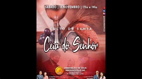 CULTO DE SANTA CEIA 1 PERIODO AD AMORINOPOLIS 13 11 2021 YouTube