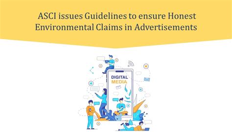 Asci Issues Guidelines To Ensure Honest Environmental Claims In