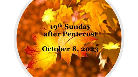 Th Sunday After Pentecost Youtube