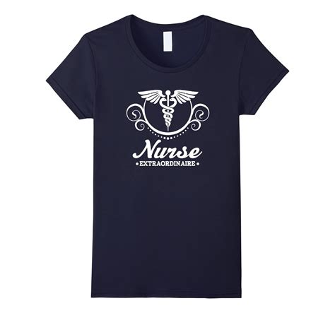 Nurse Extraordinaire T-shirt Nursing Appreciation Tee-4LVS