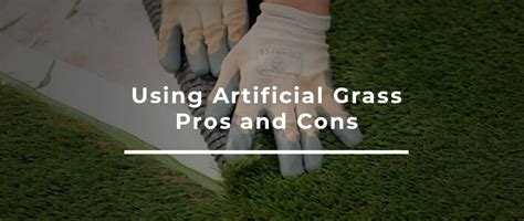 The Pros And Cons Of Using Artificial Grass Renhui