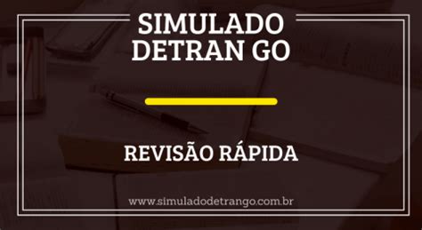 Simulado Detran Go Revis O R Pida Simulado Detran Go