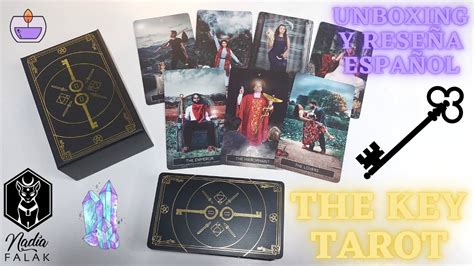 THE KEY TAROT Unboxing y Reseña en Español Nadia Falak YouTube