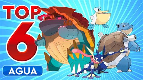 Top 6 Pokémon Tipo Agua Youtube