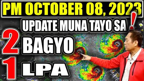 Pm October Update Muna Tayo Sa Dalawang Bagyo At Isang Lpa