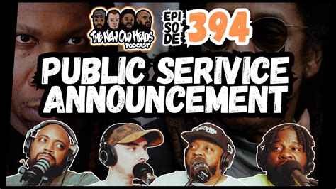 Episode Public Service Announcement New Old Heads Podcast