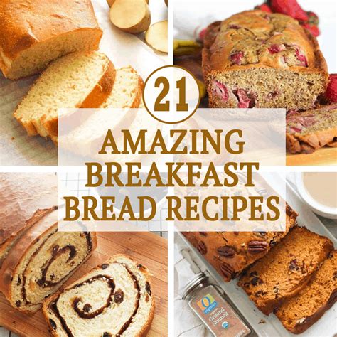 21 Amazing Breakfast Bread Recipes - Immaculate Bites