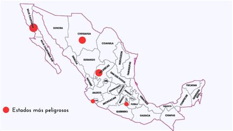 Estados M S Peligrosos De M Xico Datanoticias