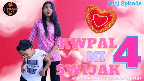 KWPAL NI SWIJAK 4 OFFICIAL KOKBOROK SHORT FILM TIPRASA TOKE