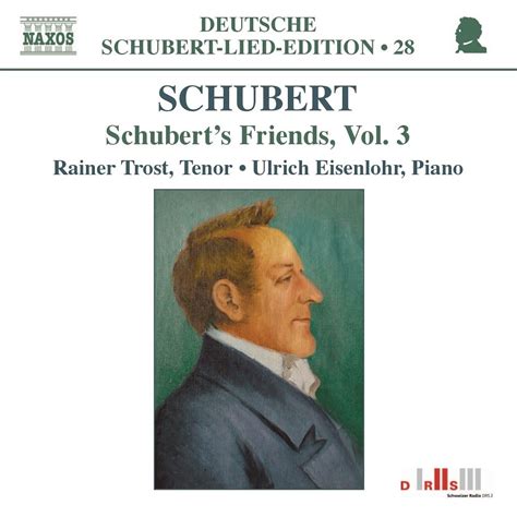 Rainer Trost Ulrich Eisenlohr Franz Schubert Schuberts Friends