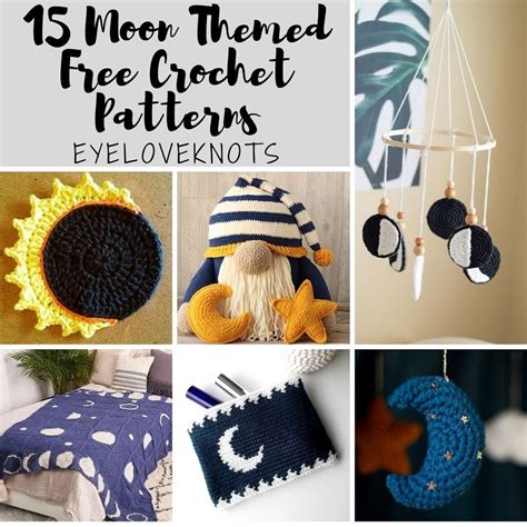 15 Moon Themed Free Crochet Patterns Eyeloveknots