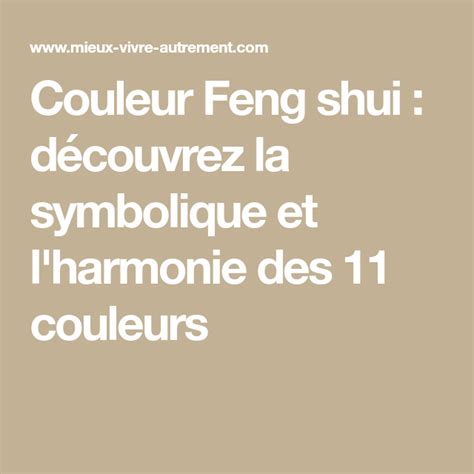 Couleur Feng Shui D Couvrez La Symbolique Et L Harmonie Des