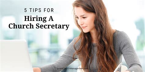 5 Tips For Hiring A Church Secretary Smart Church Management