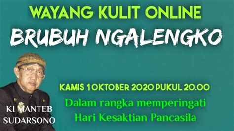 LIVE WAYANG KULIT ONLINE BRUBUH NGALENGKO KI MANTEB SUDARSONO YouTube