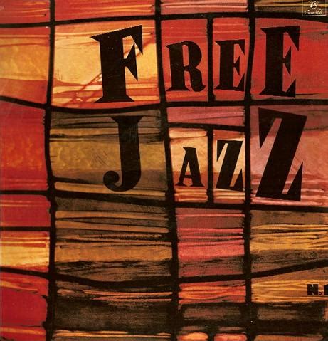 Free Jazz №1 by Various Artists (Compilation, Free Jazz): Reviews ...