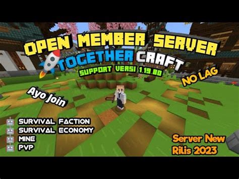 OPEN MEMBER SERVER TERBARU MCPE 1 19 80 Baru Rilis Buruan Join YouTube