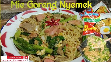 Mie Instan Dibuat Begini Jadi Tambah Enak Resep Mie Goreng Nyemek