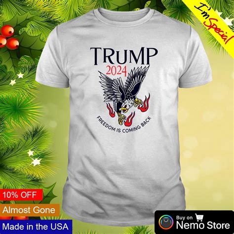 Trump 2024 Freedom Is Coming Back Eagle Shirt Hoodie Sweater And V