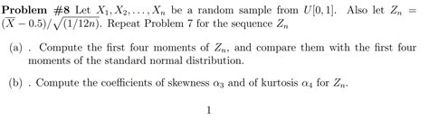 Solved Problem 8 Let X1 X2 Xn Be A Random Sample From Chegg