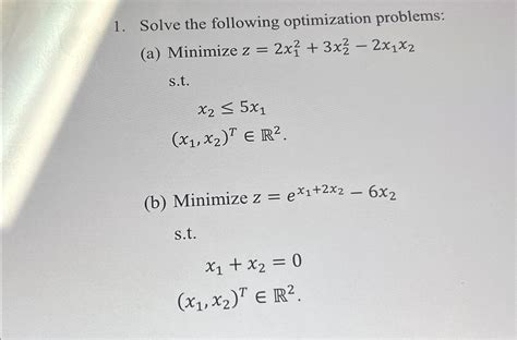 Solve The Following Optimization Problems A Chegg