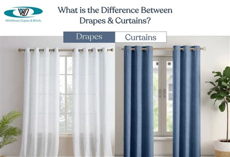 What Is The Difference Between Drapes And Curtains