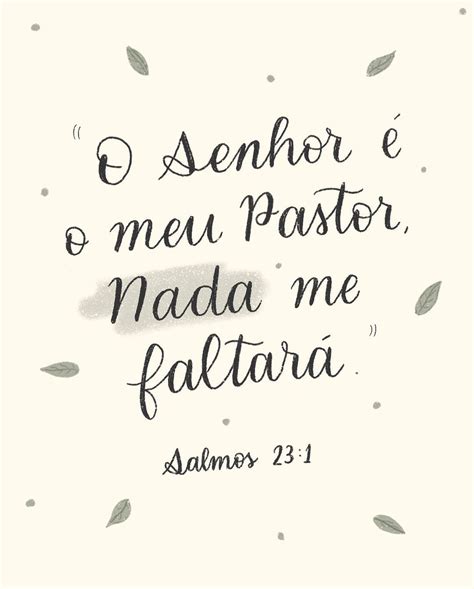 Akemi Lettering On Instagram O Senhor é Meu Pastor Nada Me Faltará