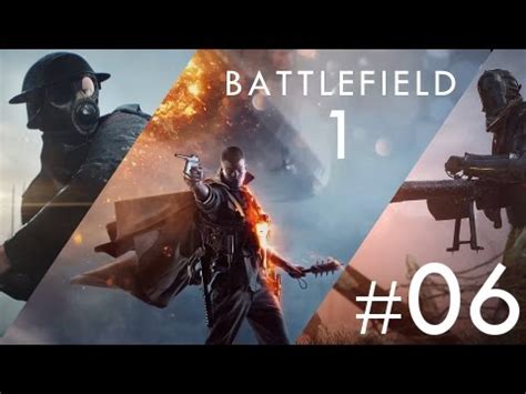 Let s Play BATTLEFIELD 1 Folge 006 Niemand wird zurück gelassen