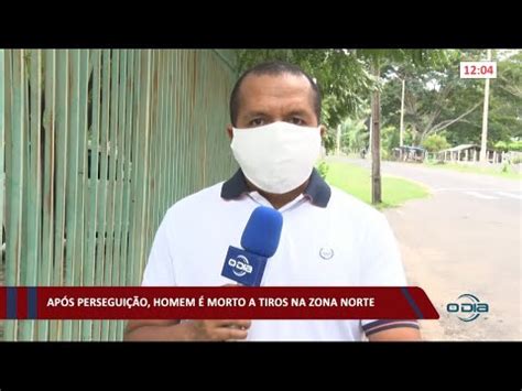 Após perseguição homem é morto a tiros na zona norte 19 02 2021