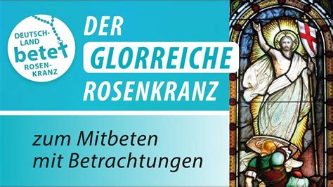 Der Glorreiche Rosenkranz Mit Betrachtungen Zum Mitbeten Deutschland