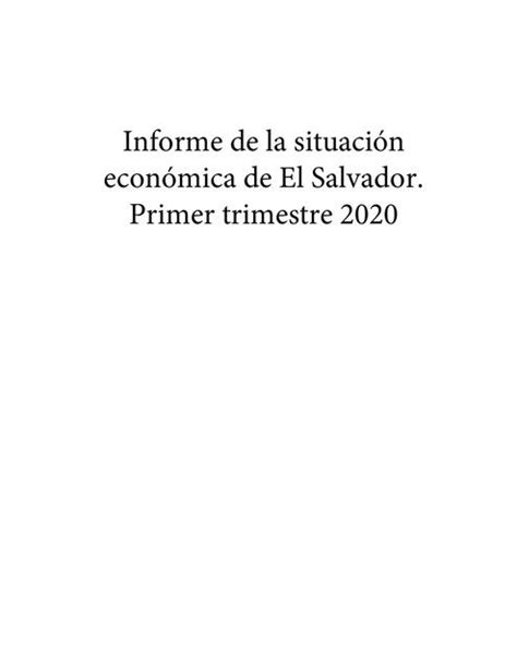 Informe De La Situación Económica De El Salvador Primer Trimestre 2020