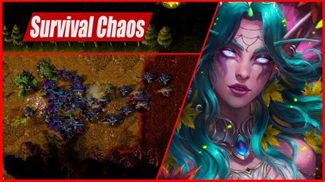 Lleg La Version Del Sc Warcraft Survival Chaos Night Elf