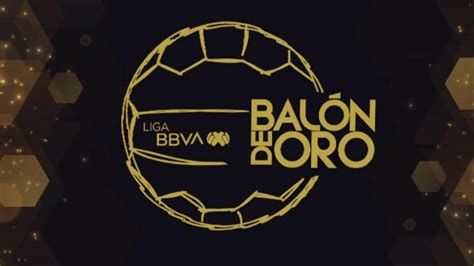 Liga Bbva Mx Ellos Son Los Nominados Al Balón De Oro 2022 Y Convocados