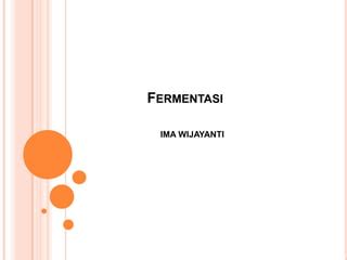 Fermentasi Ppt