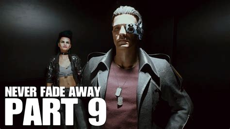 Never Fade Away CYBERPUNK 2077 Gameplay PART 9 By BewafaYt YouTube