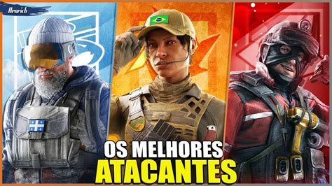 TOP 5 MELHORES ATACANTES DO META ATUAL DO RAINBOW SIX SIEGE YouTube